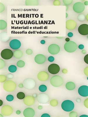 cover image of Il merito e l'uguaglianza